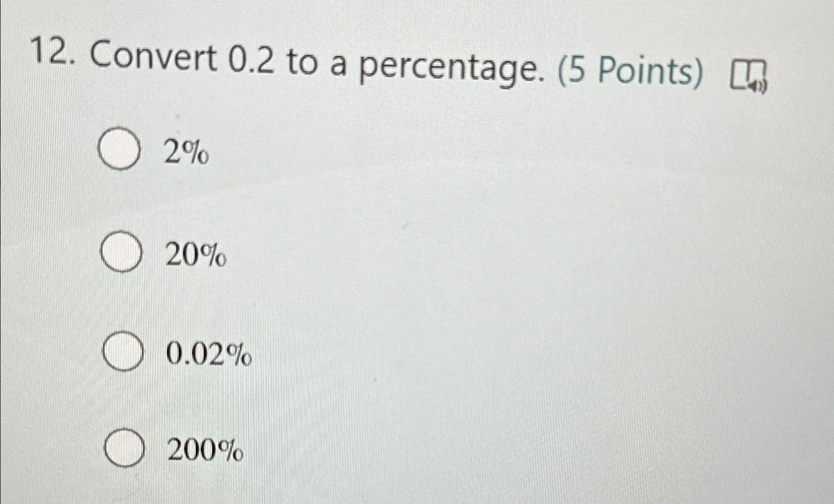Solved convert 0 2 to a percentage 2 20 0 02 200 chegg