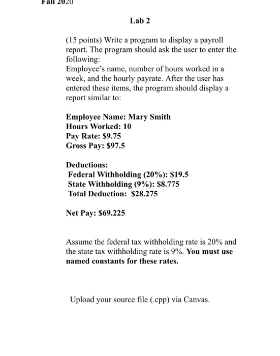 Solved Fall 2020 Lab 2 (15 points) Write a program to | Chegg.com