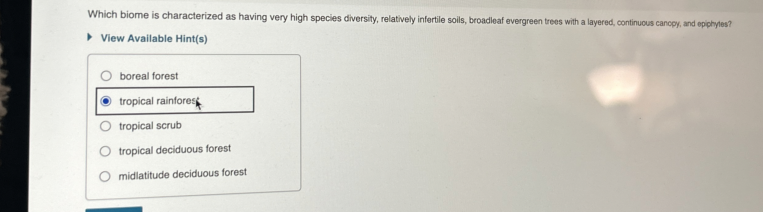 Solved Which biome is characterized as having very high