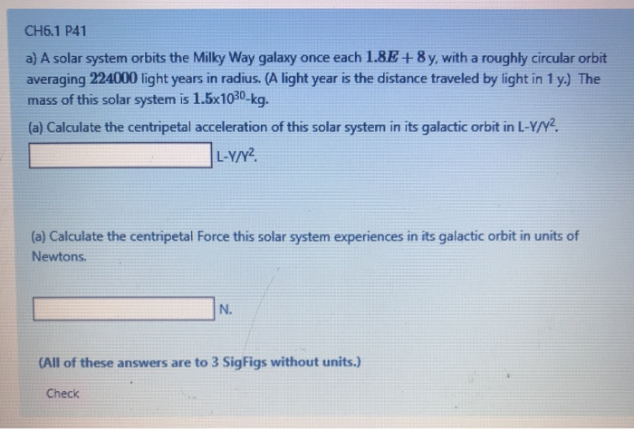 Solved CH6.1 P41 a) A solar system orbits the Milky Way | Chegg.com