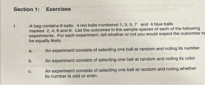 Solved Experiment: A bag contains 4 colored balls (a blue, a