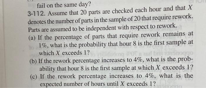 Solved Fail On The Same Day? 3-112. Assume That 20 Parts Are | Chegg.com