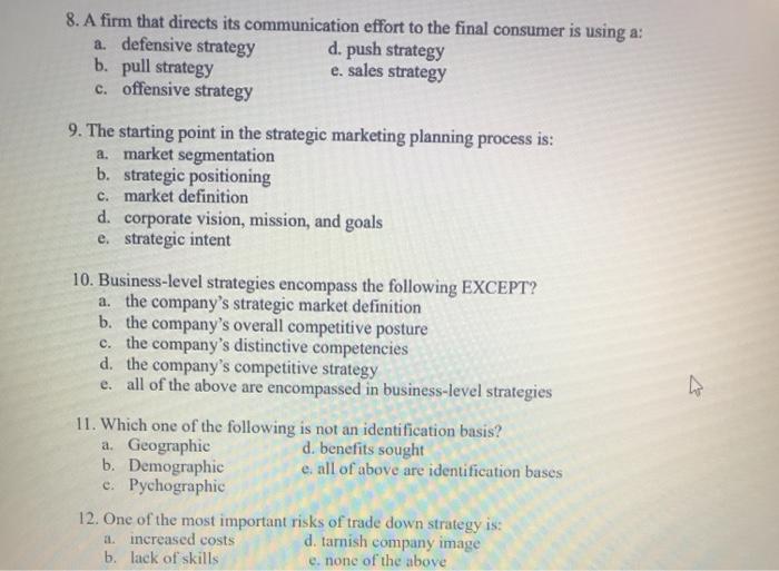 Solved 8. A firm that directs its communication effort to | Chegg.com