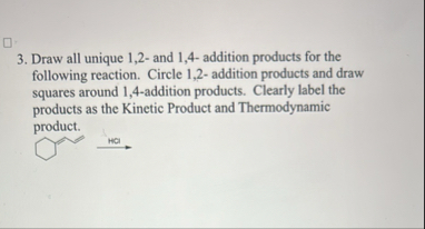 Solved Draw all unique 1,2 - ﻿and 1,4 - ﻿addition products | Chegg.com