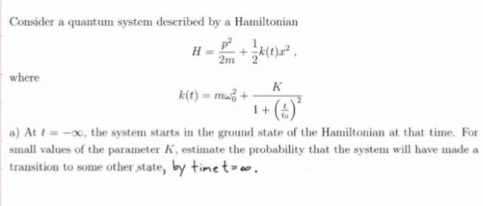 Solved Consider a quantum system described by a Hamiltonian | Chegg.com