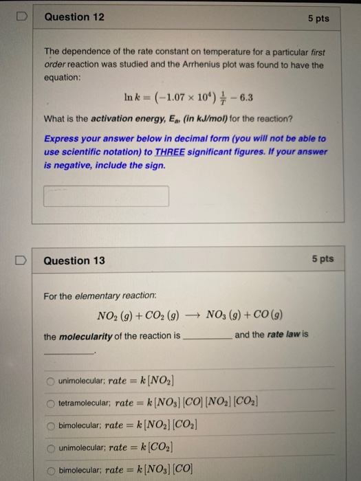 Solved Question 12 5 pts The dependence of the rate constant | Chegg.com