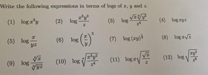 Solved Write The Following Expressions In Terms Of Logs O Chegg Com