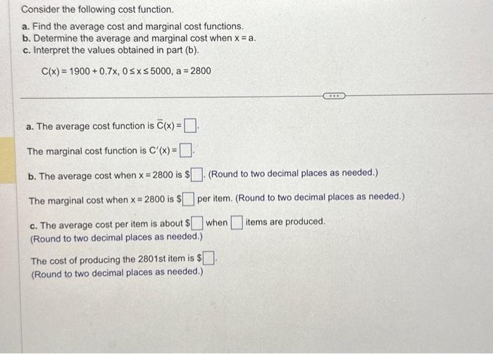 Solved Consider The Following Cost Function. A. Find The | Chegg.com