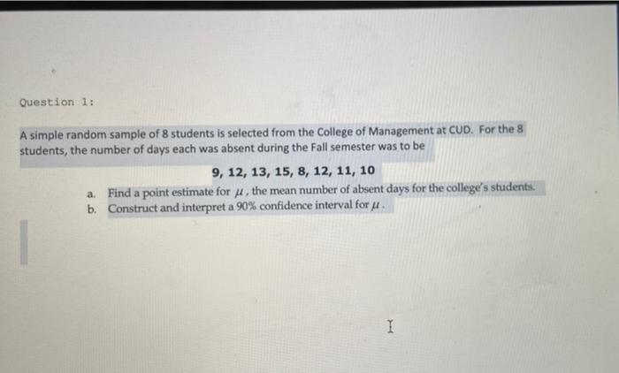 Solved Question 1: A simple random sample of 8 students is | Chegg.com
