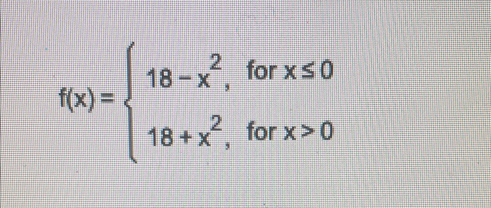 solved-f-x-18-x2-for-x-018-x2-for-x-0-chegg
