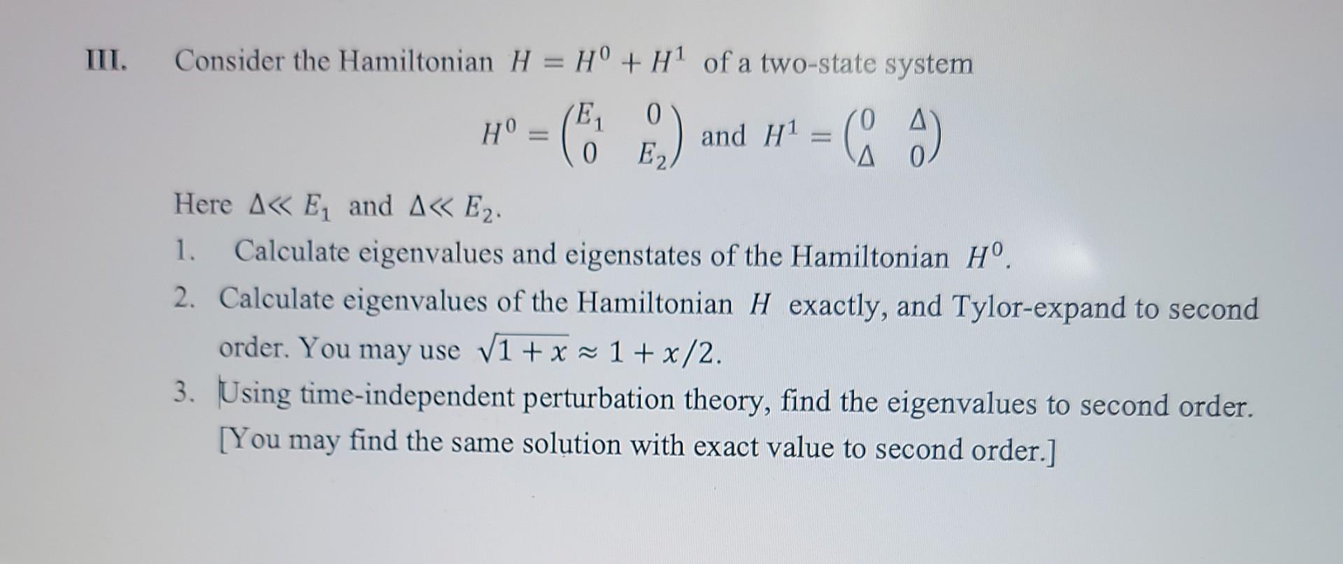 Solved II. Consider the Hamiltonian H = Hº + H1 of a | Chegg.com