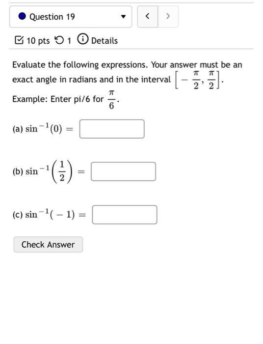 Solved Evaluate the following expressions. Your answer must | Chegg.com