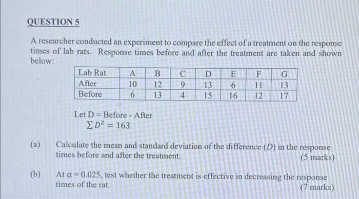 Solved QUESTION 5 A researcher conducted an experiment to | Chegg.com