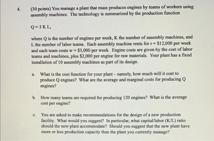 Solved 4. (30 points) You manage a plant that mass produces | Chegg.com