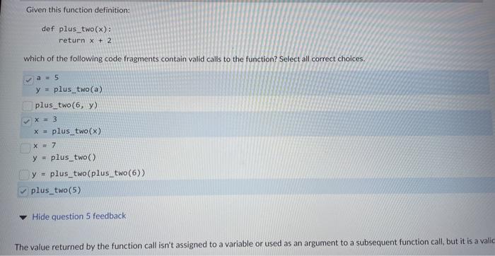 Solved Given this function definition: def plus_two (x) : | Chegg.com
