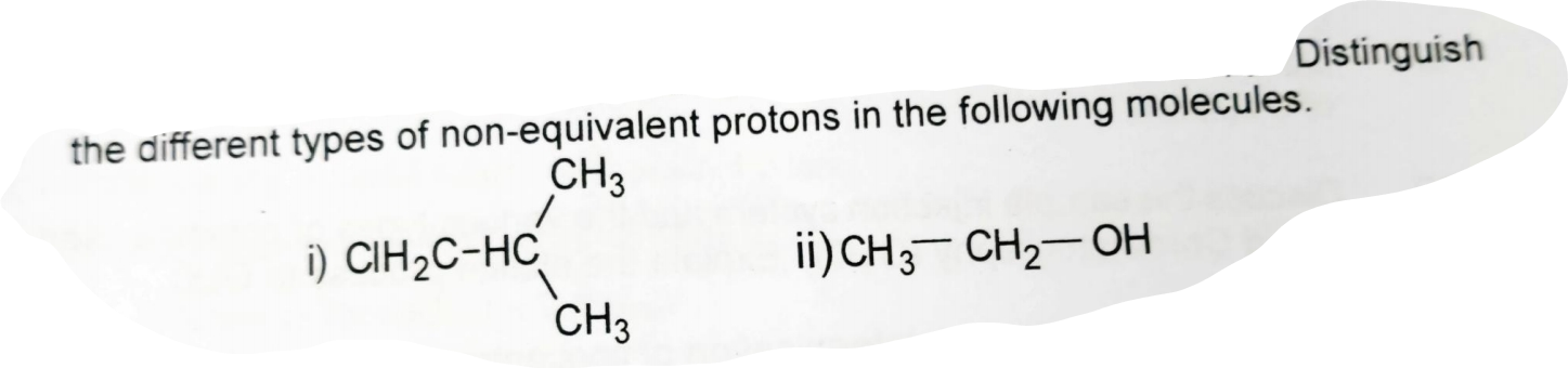 solved-the-different-types-of-non-equivalent-protons-in-the-chegg