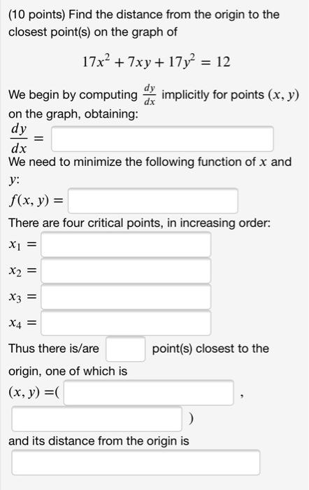 Solved (10 points) Find the distance from the origin to the | Chegg.com