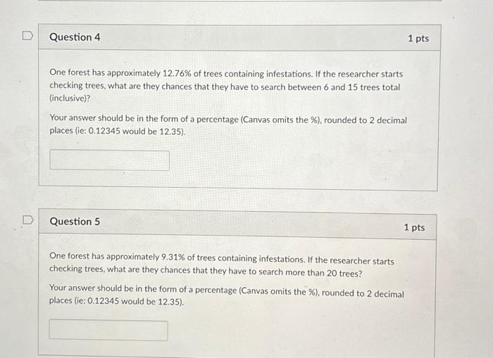 Solved One forest has approximately 12.76% of trees | Chegg.com