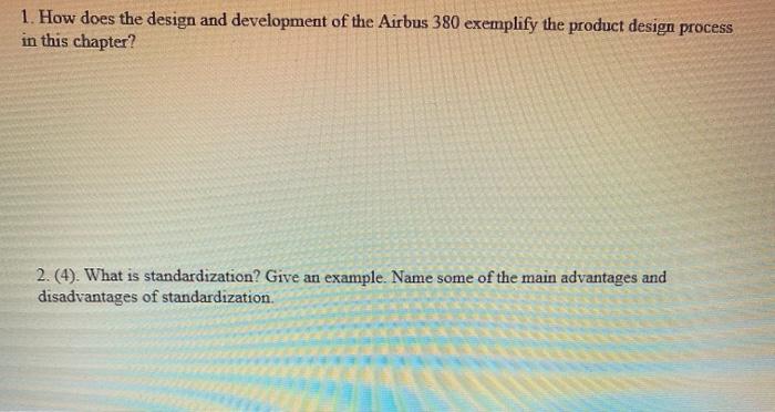 Solved 1. How does the design and development of the Airbus | Chegg.com