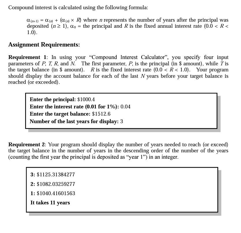 Compound interest is calculated using the following | Chegg.com