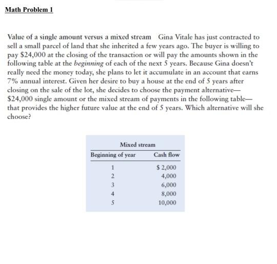 Solved Math Problem 1 Value of a single amount versus a | Chegg.com
