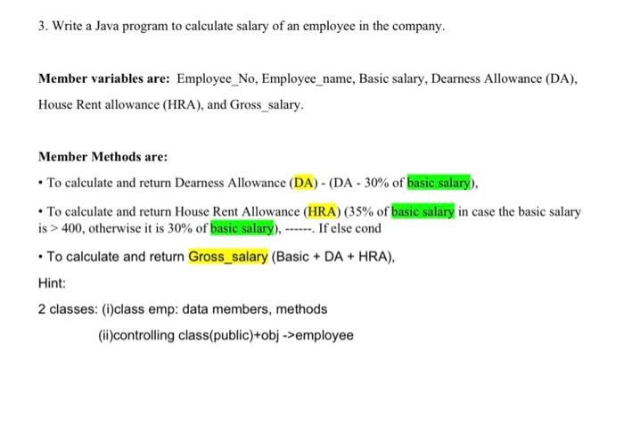 Solved 3. Write a Java program to calculate salary of an | Chegg.com