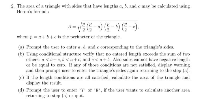 Solved 2. The area of a triangle with sides that have Chegg