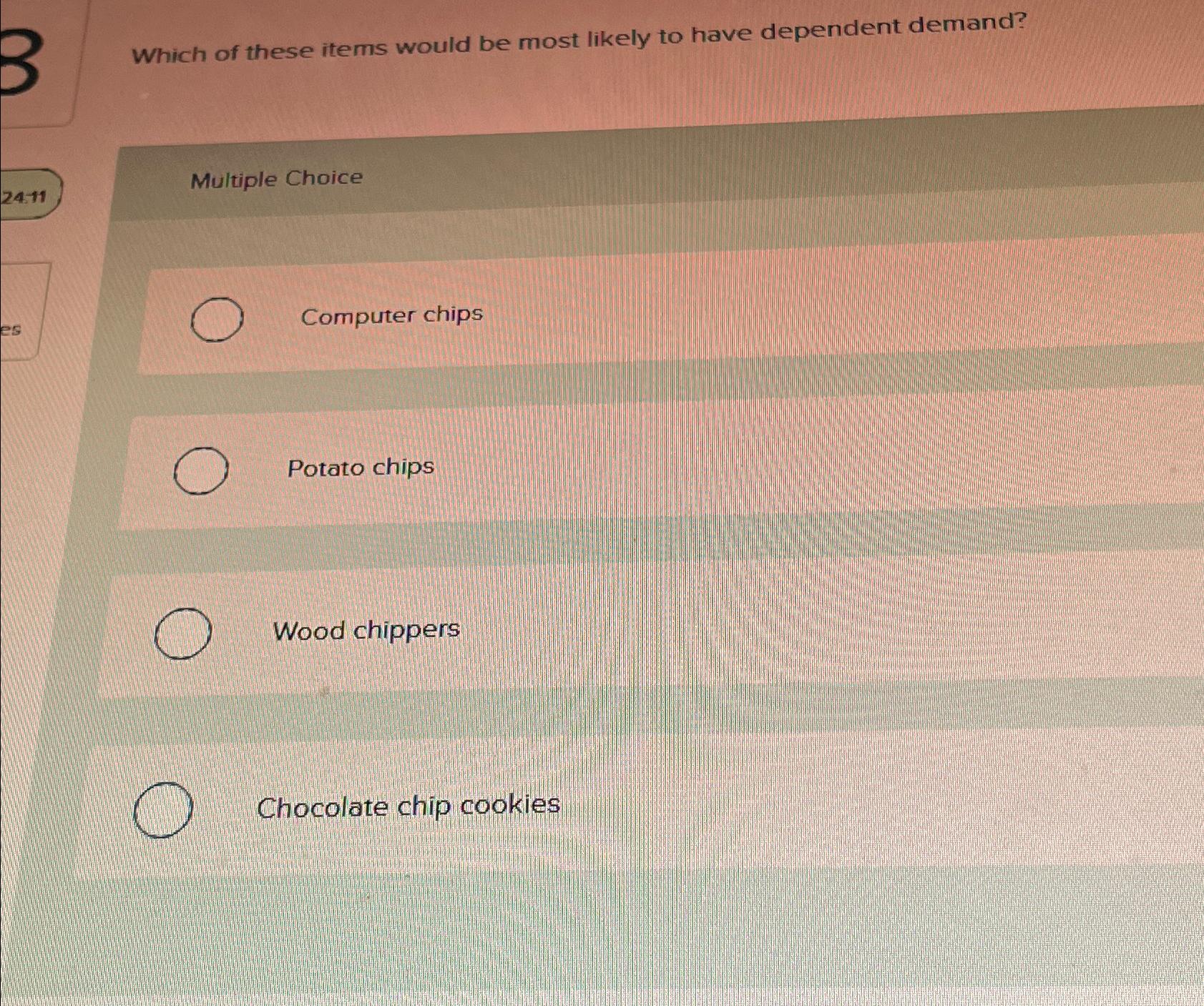 Solved Which of these items would be most likely to have | Chegg.com