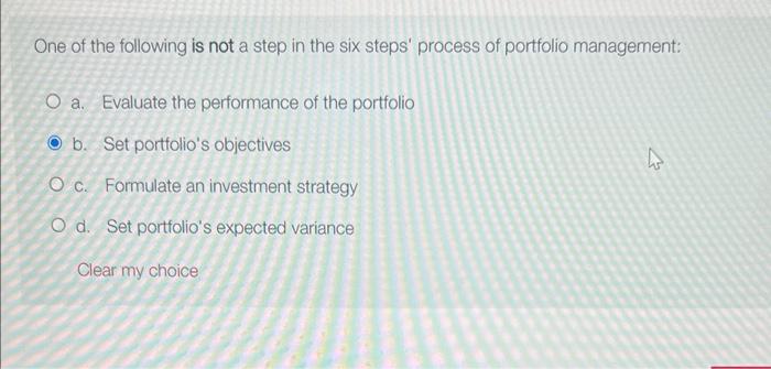 Solved One of the following is not a step in the six steps' | Chegg.com