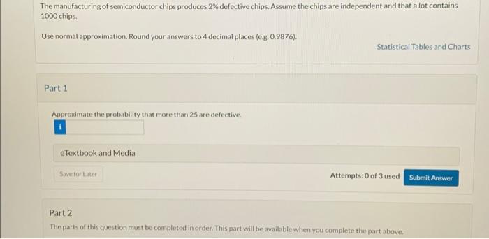 Solved The manufacturing of semiconductor chips produces 2% | Chegg.com