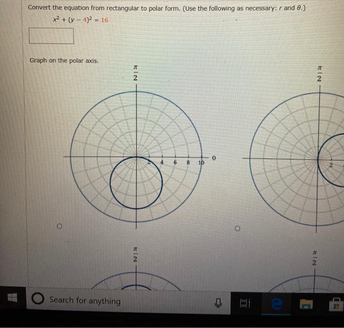 Solved Convert The Equation From Rectangular To Polar Form Chegg Com