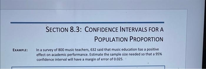 Solved SECTION 8.3: CONFIDENCE INTERVALS FOR A POPULATION | Chegg.com