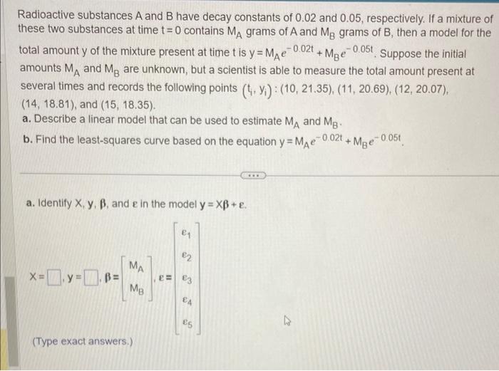 Solved Radioactive Substances A And B Have Decay Constants | Chegg.com