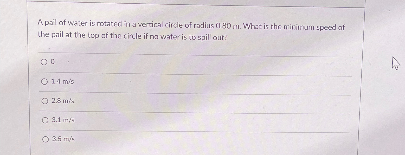 Solved A pail of water is rotated in a vertical circle of