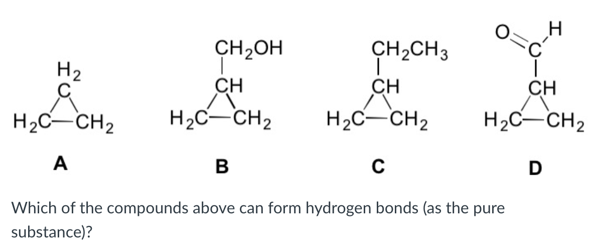 Solved ABCDWhich of the compounds above can form hydrogen | Chegg.com