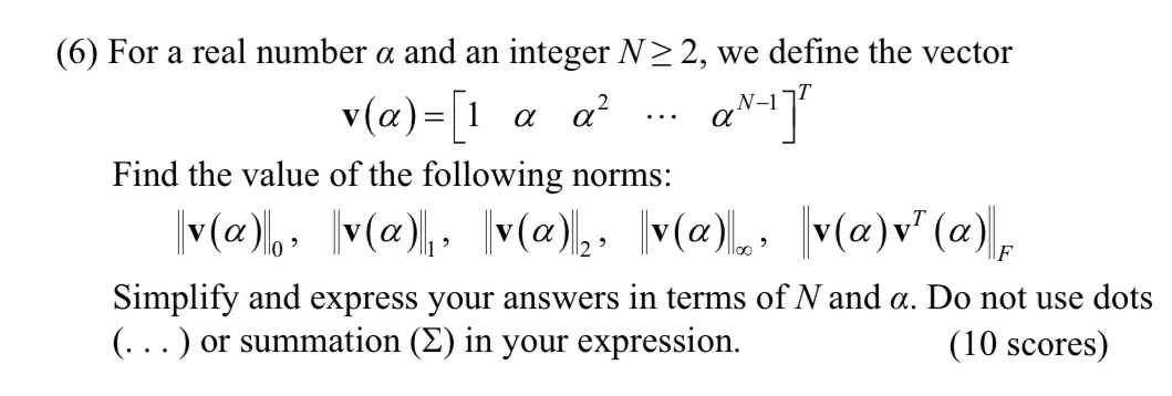 Solved (6) ﻿For a real number α ﻿and an integer N≥2, ﻿we | Chegg.com