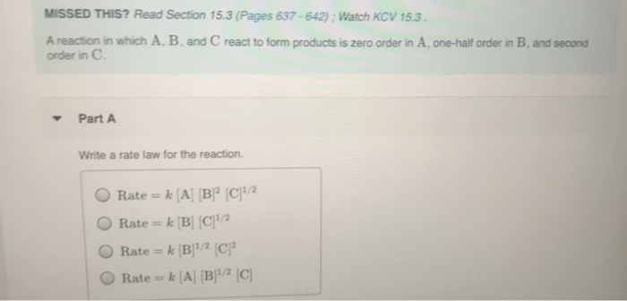Solved A reaction in which A, B, C react to form products is | Chegg.com