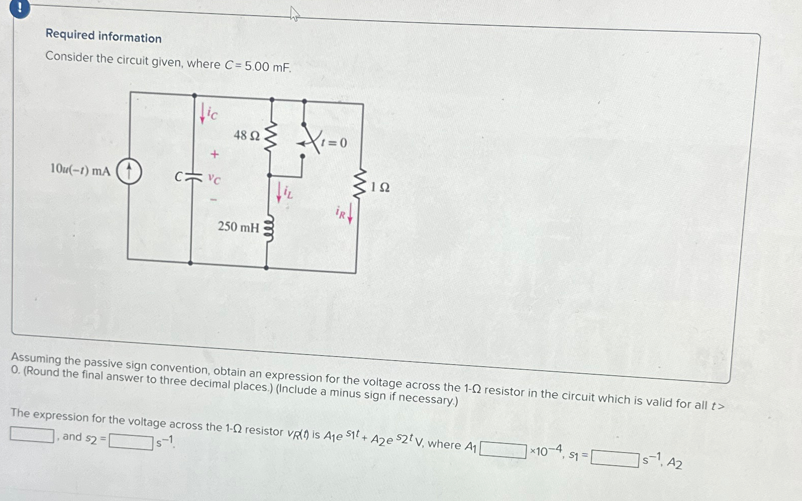 Solved Required InformationConsider The Circuit Given, Where | Chegg.com