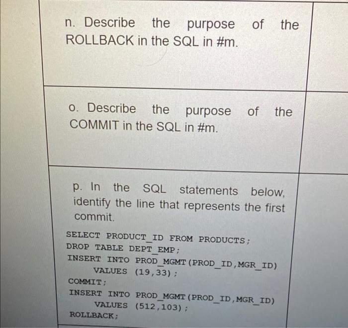 Solved of the n. Describe the purpose ROLLBACK in the SQL in | Chegg.com