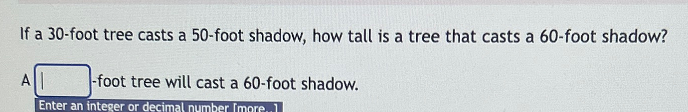 Solved If a 30 -foot tree casts a 50 -foot shadow, how tall | Chegg.com