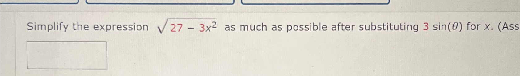 Solved Simplify the expression 27-3x22 ﻿as much as possible | Chegg.com