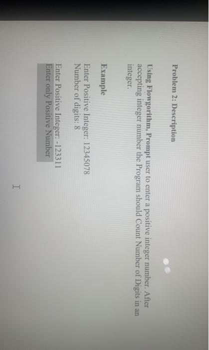 Solved Problem 2: Description Using Flowgorithm, Prompt user | Chegg.com