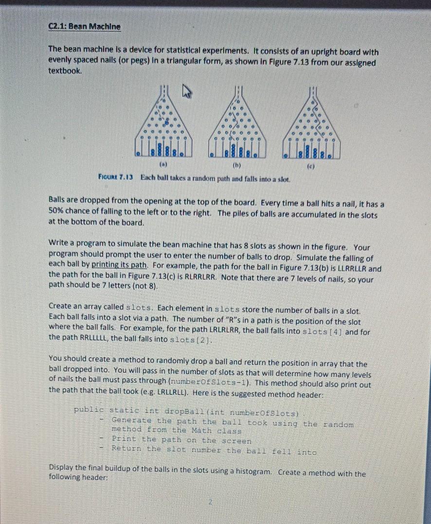 Solved 2.1. Bean Machine The bean machine is a device for | Chegg.com