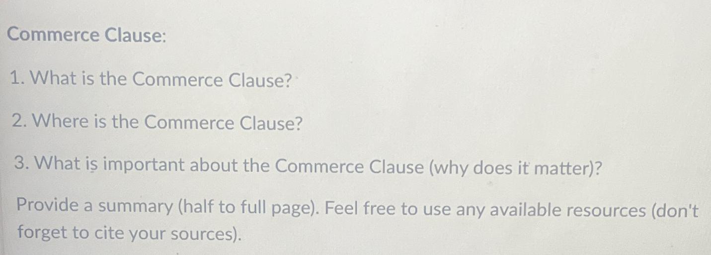 Solved Commerce ClauseWhat is the Commerce Clause?Where is