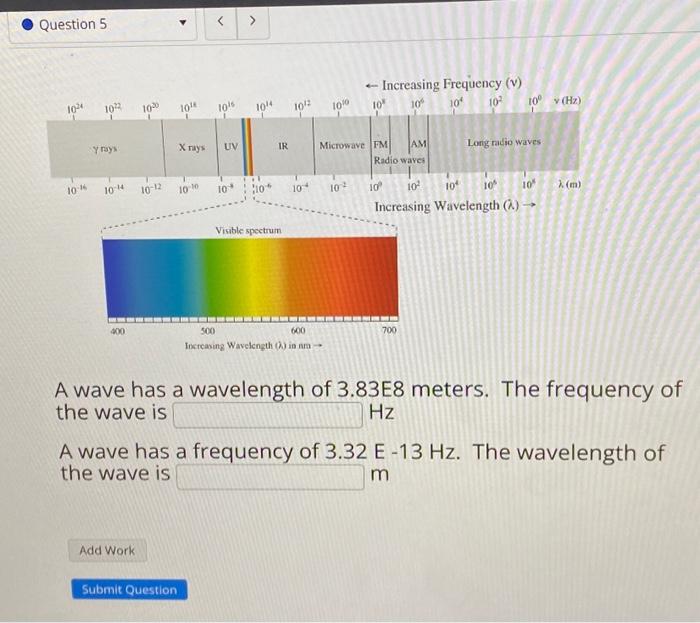 Solved A wave has a wavelength of 3.83E8 meters. The | Chegg.com
