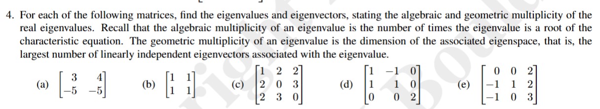 Solved For each of ﻿the following matrices, find the | Chegg.com