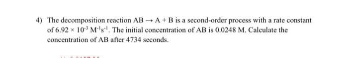 Solved The Decomposition Reaction AB→A+B Is A Second-order | Chegg.com