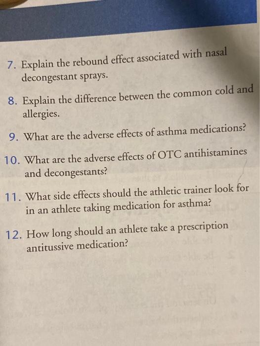 Solved 7. Explain the rebound effect associated with nasal