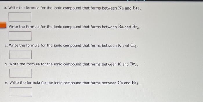 Solved A. Write The Formula For The Ionic Compound That | Chegg.com