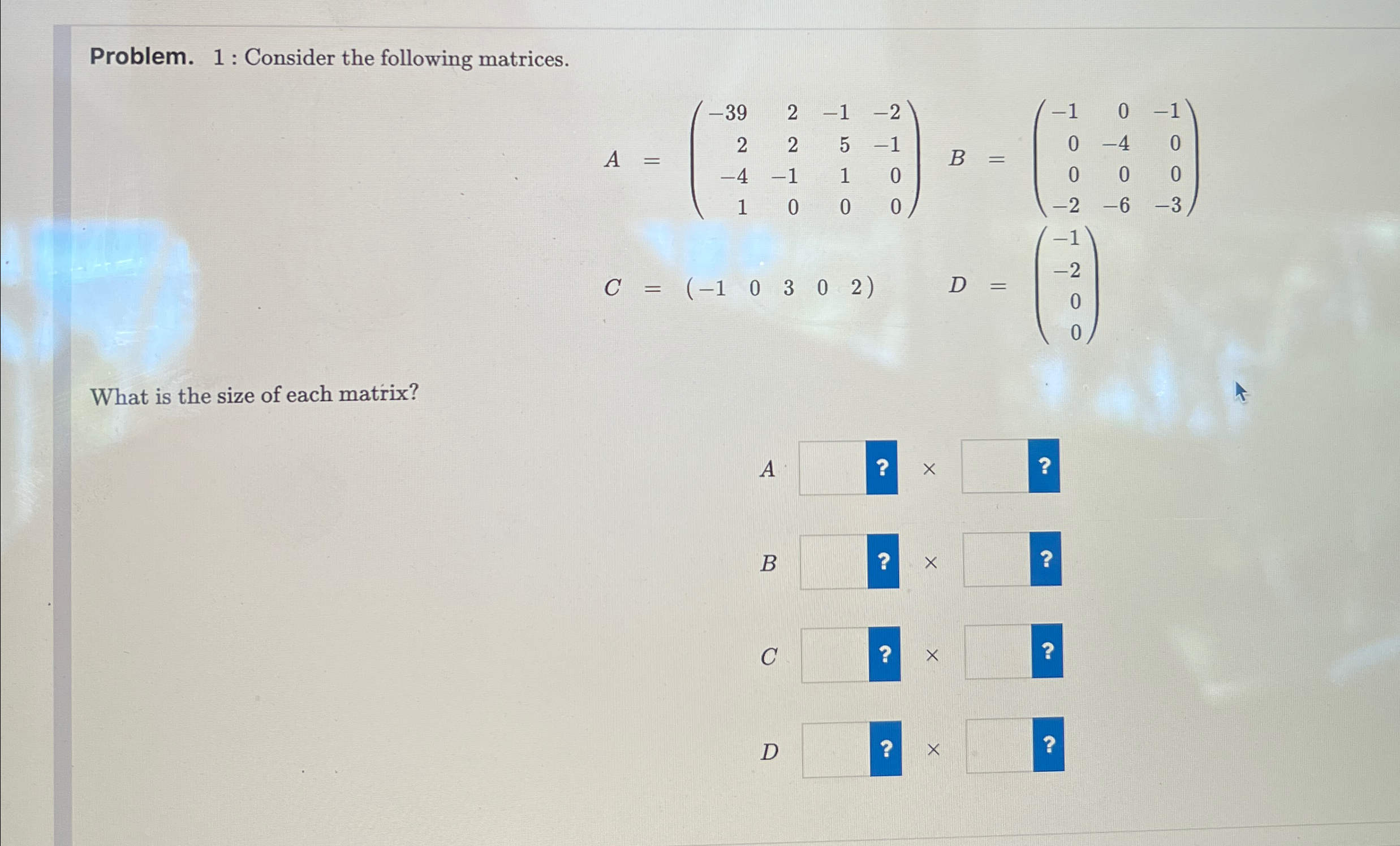 Solved Problem. 1: Consider the following | Chegg.com